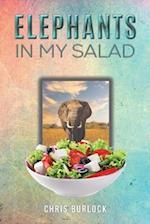 Elephants in My Salad