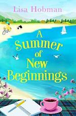 A Summer of New Beginnings