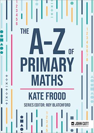 The A-Z of Primary Maths