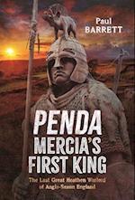Penda, Mercia's First King