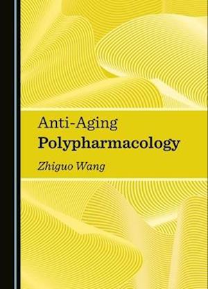 Anti-Aging Polypharmacology