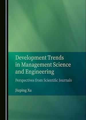 Development Trends in Management Science and Engineering