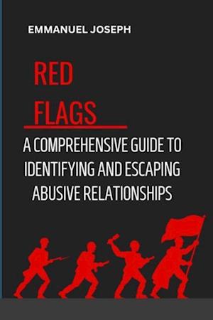 Recognizing the Red Flags