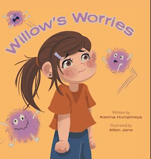 Willow's Worries