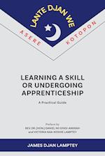 Learning a Skill or Undergoing Apprenticeship