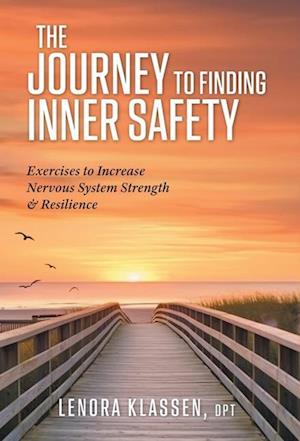 The Journey to Finding Inner Safety