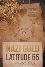 Nazi Gold - Latitude 55