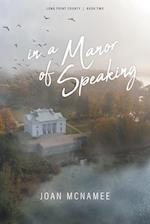 in a Manor of Speaking