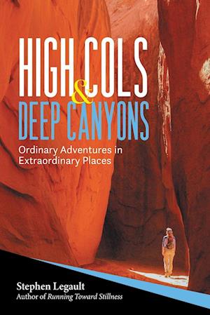 High Cols and Deep Canyons