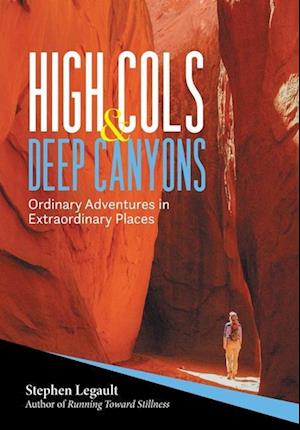 High Cols and Deep Canyons