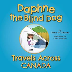 Daphne the Blind Dog Travels Across Canada