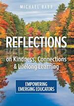 Reflections on Kindness, Connections and Lifelong Learning