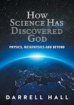 How Science Has Discovered God