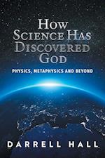 How Science Has Discovered God