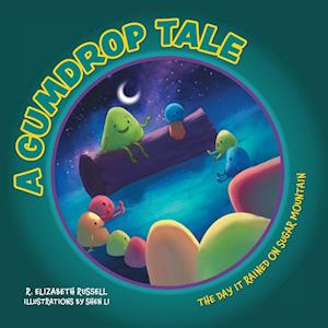 A Gumdrop Tale