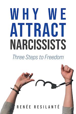 Why We Attract Narcissists