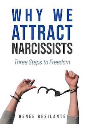 Why We Attract Narcissists