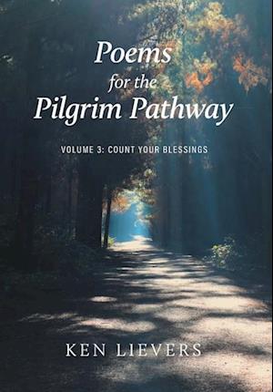 Poems for the Pilgrim Pathway, Volume Three