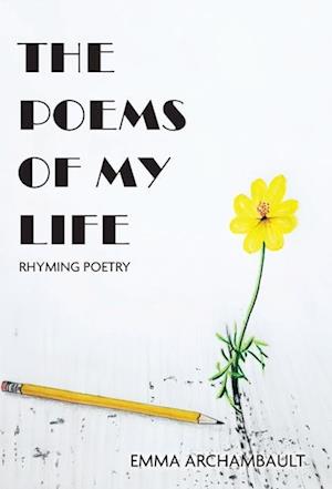 The Poems of My Life