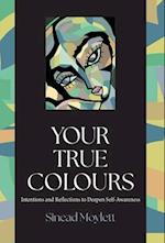 Your True Colours