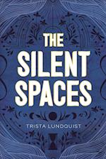 The Silent Spaces