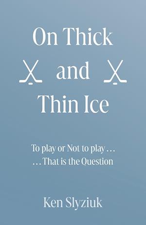 On Thick and Thin Ice