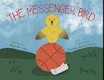 The Messenger Bird