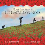 Nous honorons le Bataillon Noir