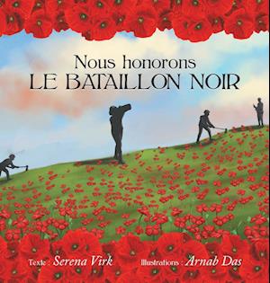 Nous honorons le Bataillon Noir