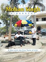 The Mohan Singh Biography