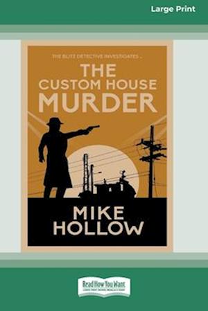 The Custom House Murder [Large Print 16 Pt Edition]