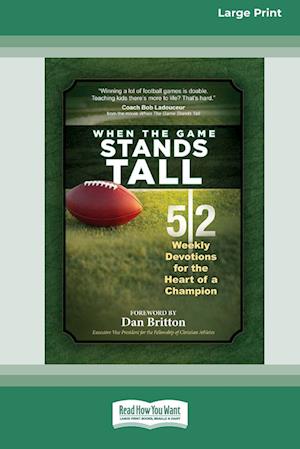 When the Game Stands Tall Movie Devotional