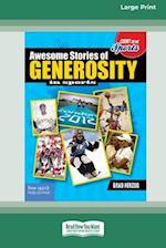 Awesome Stories of Generosity in Sports [Large Print 16 Pt Edition]