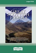 Great Scottish Heroes