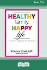Healthy Family, Happy Life