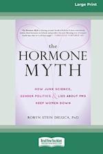 The Hormone Myth