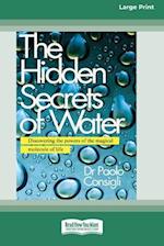 The Hidden Secrets of Water