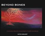 Beyond Bones: a conscious reflection on paradigms of health and disease 