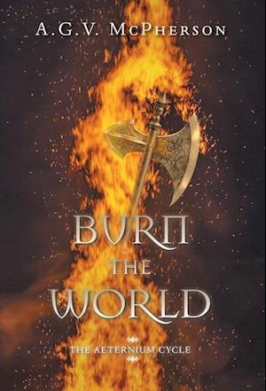 Burn the World