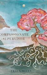 The Compassionate Supervisor 