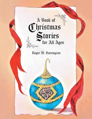 A Book of Christmas Stories for All Ages