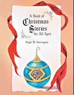 A Book of Christmas Stories for All Ages 