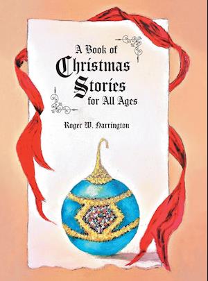 A Book of Christmas Stories for All Ages