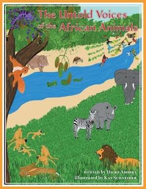 The Untold Voices Of The African Animals