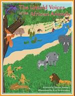 The Untold Voices Of The African Animals 