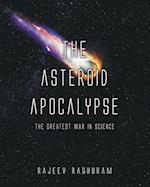 The Asteroid Apocalypse