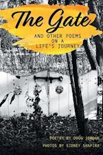 The Gate and Other Poems on a Life's Journey 