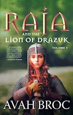 Raja and the Lion of Drazuk