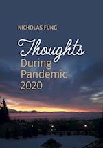 Thoughts During Pandemic 2020 