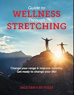 Guide to Wellness Through Stretching